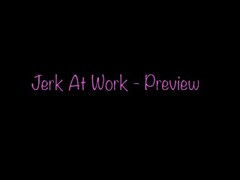 Jerk At Work - Candy Glitter - Preview - Bratty - JOI Thumb
