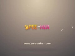 Peeonher - The New Girl - Piss Fuck Thumb