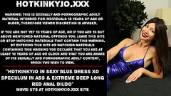 Hotkinkyjo in sexy blue dress XO speculum in ass &amp_ extreme deep long red anal dildo Thumb