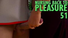 NURSING BACK TO PLEASURE #51 &bull_ She is jerking his big dick off until he cums Thumb